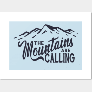 The Mountains Are Calling Typography Posters and Art